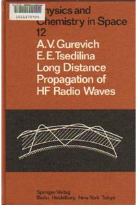Long Distance Propagation of HF Radio Waves