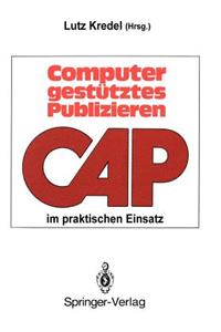 Computergestütztes Publizieren Im Praktischen Einsatz