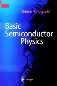 Basic Semiconductor Physics