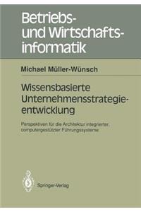 Wissenbasierte Unternehmensstrategieentwicklung