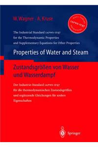 Properties of Water and Steam / Zustandsgraaen Von Wasser Und Wasserdampf: The Industrial Standard Iapws-If97 for the Thermodynamic Properties and Supplemetary Equations for Other Properties / Der Industrie-Standard Iapws-If97 Fa1/4r Die Thermodyna