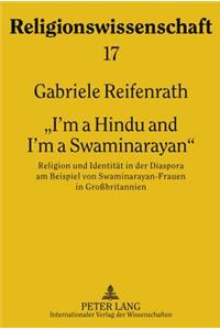 I'm a Hindu and I'm a Swaminarayan
