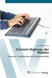 Content Highway der Medien