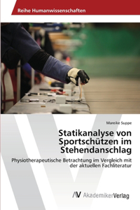 Statikanalyse von Sportschützen im Stehendanschlag