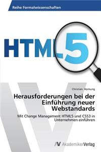 Herausforderungen bei der Einführung neuer Webstandards