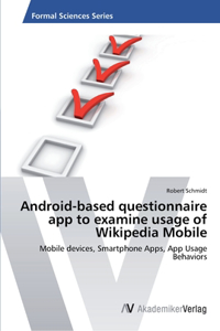 Android-based questionnaire app to examine usage of Wikipedia Mobile