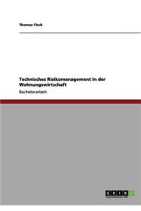Technisches Risikomanagement in der Wohnungswirtschaft