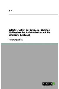 Schlafverhalten bei Schülern - Welchen Einfluss hat das Schlafverhalten auf die schulische Leistung?