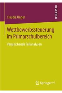 Wettbewerbssteuerung im Primarschulbereich