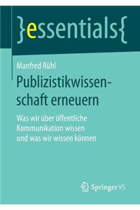 Publizistikwissenschaft Erneuern