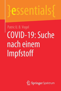 Covid-19: Suche Nach Einem Impfstoff