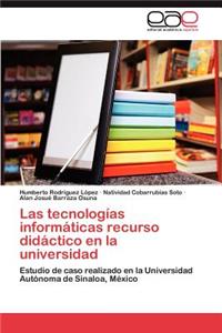 Tecnologias Informaticas Recurso Didactico En La Universidad