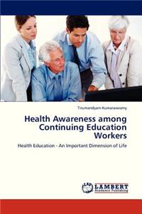 Health Awareness Among Continuing Education Workers