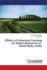 Effects of Intensive Farming on Water Resources in Tamil Nadu, India