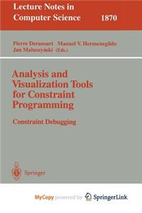 Analysis and Visualization Tools for Constraint Programming
