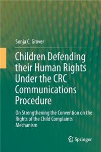 Children Defending Their Human Rights Under the CRC Communications Procedure