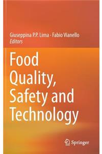 Food Quality, Safety and Technology