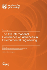 4th International Conference on Advances in Environmental Engineering