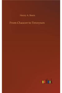From Chaucer to Tennyson