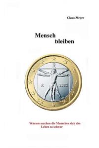 Mensch bleiben