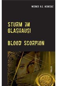 Sturm im Glashaus