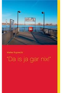 Da is ja gar nix!