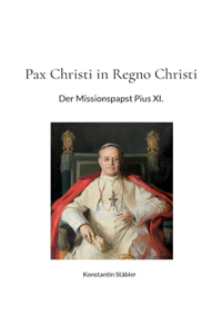 Pax Christi in Regno Christi
