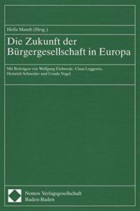 Die Zukunft Der Burgergesellschaft in Europa