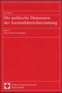 Die Politische Dimension Der Auslandsberichterstattung