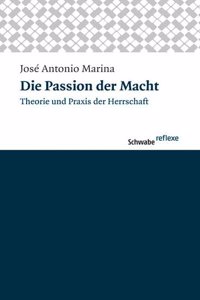 Die Passion Der Macht