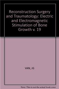 Electric and Electromagnetic Stimulation of Bone Growth