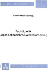 Fachdidaktik/Organisationslehre/Datenverarbeitung