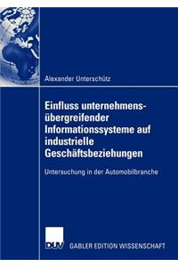 Einfluss unternehmensübergreifender Informationssysteme auf industrielle Geschäftsbeziehungen