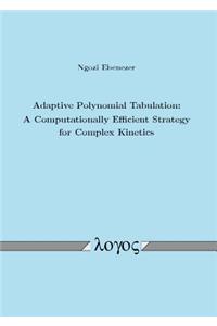 Adaptive Polynomial Tabulation