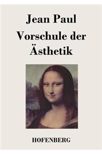 Vorschule der Ästhetik