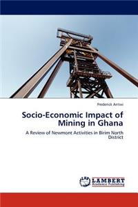 Socio-Economic Impact of Mining in Ghana