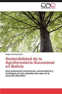 Sostenibilidad de la Agroforestería Sucesional en Bolivia