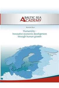 Humanivity - Innovative economic development through human growth