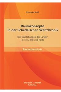 Raumkonzepte in der Schedelschen Weltchronik