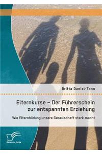 Elternkurse - Der Führerschein zur entspannten Erziehung