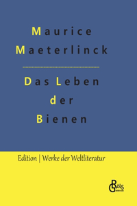 Leben der Bienen