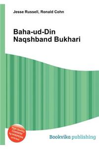 Baha-Ud-Din Naqshband Bukhari