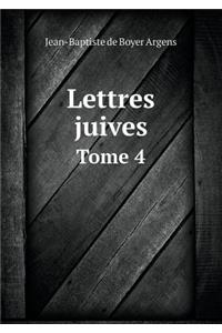Lettres juives Tome 4