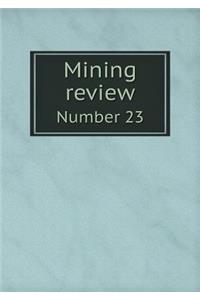 Mining Review Number 23