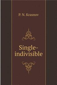 Single-Indivisible