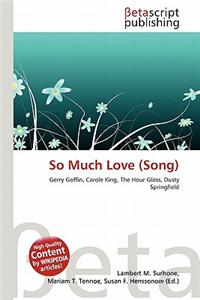 So Much Love (Song)