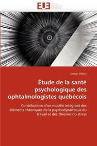 �tude de la Sant� Psychologique Des Ophtalmologistes Qu�b�cois