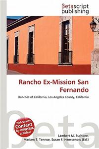 Rancho Ex-Mission San Fernando