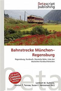 Bahnstrecke M Nchen-Regensburg
