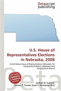 U.S. House of Representatives Elections in Nebraska, 2008